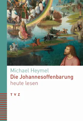 Heymel |  Die Johannesoffenbarung heute lesen | eBook | Sack Fachmedien