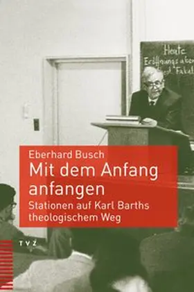 Busch |  Mit dem Anfang anfangen | eBook | Sack Fachmedien