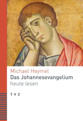 Heymel |  Das Johannesevangelium heute lesen | Buch |  Sack Fachmedien