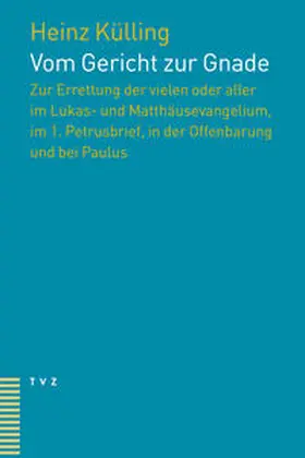Külling |  Vom Gericht zur Gnade | eBook | Sack Fachmedien