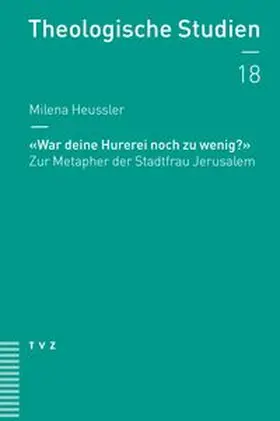 Heussler | «War deine Hurerei noch zu wenig?» | Buch | 978-3-290-18414-8 | www.sack.de