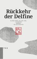 Di Blasi / Jütte / Schmid |  Rückkehr der Delfine | Buch |  Sack Fachmedien