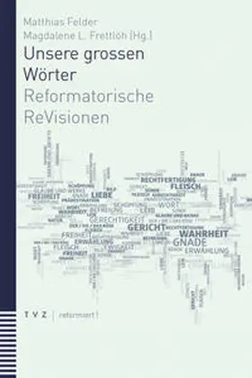Felder / Frettlöh |  Unsere grossen Wörter | Buch |  Sack Fachmedien