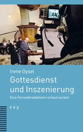 Gysel |  Gottesdienst und Inszenierung | Buch |  Sack Fachmedien