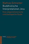 Schneider |  Buddhistische Interpretationen Jesu | Buch |  Sack Fachmedien
