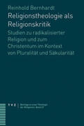 Bernhardt |  Religionstheologie als Religionskritik | Buch |  Sack Fachmedien