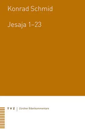 Schmid |  Jesaja 1–23 | eBook | Sack Fachmedien