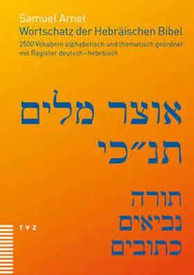 Arnet |  Wortschatz der Hebräischen Bibel | eBook | Sack Fachmedien