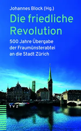 Block |  Die friedliche Revolution | Buch |  Sack Fachmedien