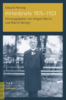 Herzog / Berlis / Bürgin |  Hirtenbriefe 1876-1923 | Buch |  Sack Fachmedien