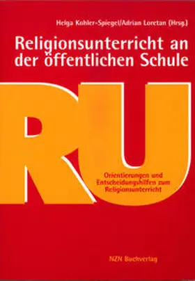Kohler-Spiegel / Loretan |  Religionsunterricht an der öffentlichen Schule | Buch |  Sack Fachmedien