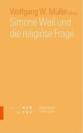 Müller |  Simone Weil und die religiöse Frage | Buch |  Sack Fachmedien