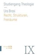 Brosi |  Recht, Struktur, Freiräume | Buch |  Sack Fachmedien