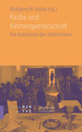 Müller |  Kirche und Kirchengemeinschaft | Buch |  Sack Fachmedien