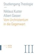 Kuster / theologiekurse.ch / Gasser |  Gasser, A: Kirchengeschichte (AT) | Buch |  Sack Fachmedien