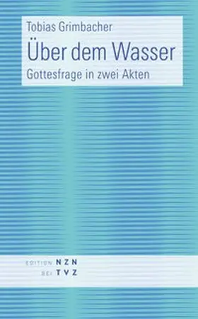 Grimbacher |  Über dem Wasser | eBook | Sack Fachmedien