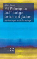 Gasser |  Mit Philosophen und Theologen denken und glauben | eBook | Sack Fachmedien