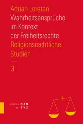 Loretan |  Wahrheitsansprüche im Kontext der Freiheitsrechte | Buch |  Sack Fachmedien