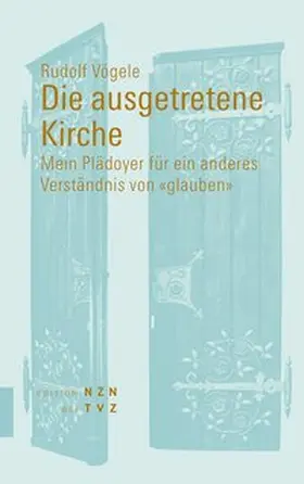 Vögele |  Die ausgetretene Kirche | eBook | Sack Fachmedien