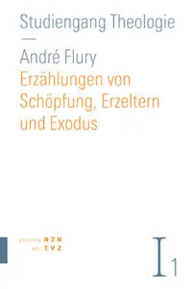 Flury |  Erzählungen von Schöpfung, Erzeltern und Exodus | eBook | Sack Fachmedien