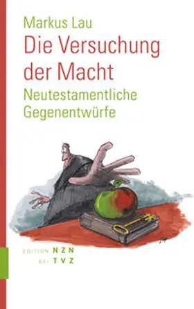 Lau |  Die Versuchung der Macht | Buch |  Sack Fachmedien