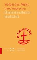 Müller / Wagner |  Ökumene in säkularer Gesellschaft | eBook | Sack Fachmedien
