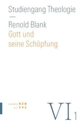Blank / Senn |  Gott und seine Schöpfung | Buch |  Sack Fachmedien