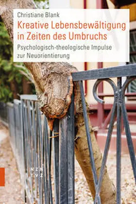Blank |  Kreative Lebensbewältigung in Zeiten des Umbruchs | Buch |  Sack Fachmedien