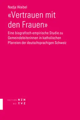 Waibel |  «Vertrauen mit den Frauen» | Buch |  Sack Fachmedien