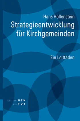 Hollenstein |  Strategieentwicklung für Kirchgemeinden | Buch |  Sack Fachmedien