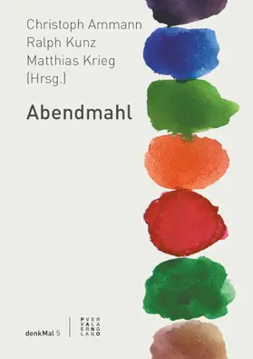 Ammann / Kunz / Krieg |  Abendmahl | eBook | Sack Fachmedien
