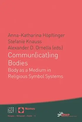 Höpflinger / Ornella / Knauss | Commun(icat)ing Bodies | Buch | 978-3-290-22027-3 | www.sack.de