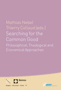 Nebel / Collaud |  Searching for the Common Good | Buch |  Sack Fachmedien