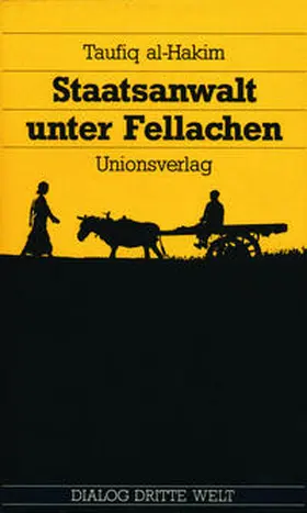 al-Hakim |  Staatsanwalt unter Fellachen | Buch |  Sack Fachmedien