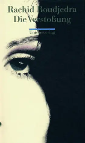 Boudjedra |  Die Verstoßung | Buch |  Sack Fachmedien