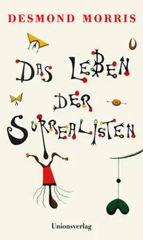 Morris | Das Leben der Surrealisten | Buch | 978-3-293-00556-3 | www.sack.de