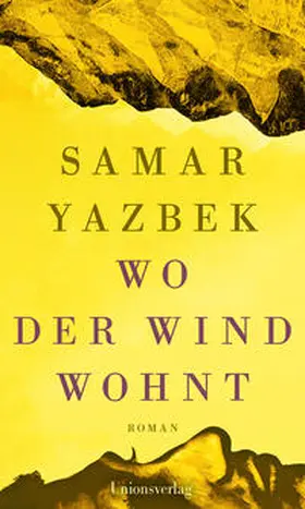 Yazbek |  Wo der Wind wohnt | Buch |  Sack Fachmedien