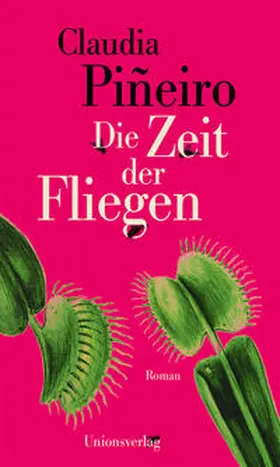 Piñeiro / Pin~eiro | Die Zeit der Fliegen | Buch | 978-3-293-00615-7 | www.sack.de