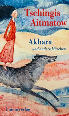 Aitmatow / Ajtmatov |  Akbara | Buch |  Sack Fachmedien