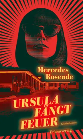 Rosende |  Ursula fängt Feuer | Buch |  Sack Fachmedien