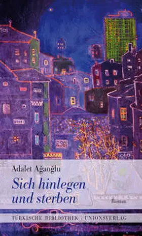 Agaoglu |  Sich hinlegen und sterben | Buch |  Sack Fachmedien