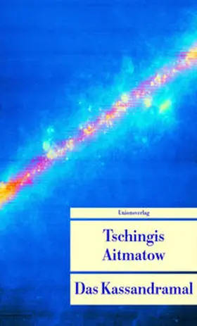 Aitmatow |  Das Kassandramal | Buch |  Sack Fachmedien