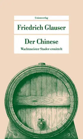 Glauser / Bussmann |  Der Chinese | Buch |  Sack Fachmedien