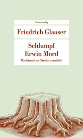 Glauser / Obschlager |  Schlumpf Erwin Mord | Buch |  Sack Fachmedien