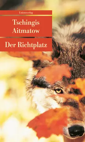 Aitmatow |  Der Richtplatz | Buch |  Sack Fachmedien
