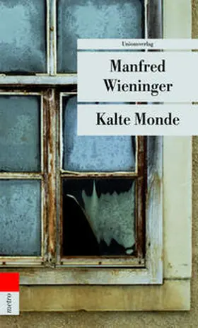 Wieninger |  Kalte Monde | Buch |  Sack Fachmedien