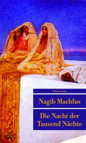 Machfus |  Die Nacht der Tausend Nächte | Buch |  Sack Fachmedien