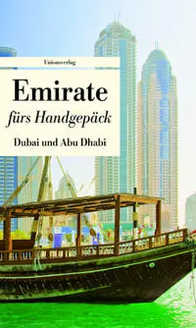 Leitess |  Emirate fürs Handgepäck - Dubai und Abu Dhabi | Buch |  Sack Fachmedien