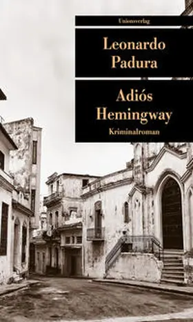 Padura |  Adiós Hemingway | Buch |  Sack Fachmedien