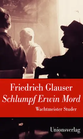 Glauser / Obschlager |  Schlumpf Erwin Mord | Buch |  Sack Fachmedien